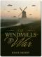 [Windmills & War 01] • Of Windmills and War